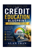 The Credit Education Blueprint — Complete Toolkit